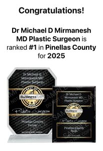 Congratulations! Dr. Michael D Mirmanesh MD Plastic Surgeon is ranked #1 in Pinellas County for 2025