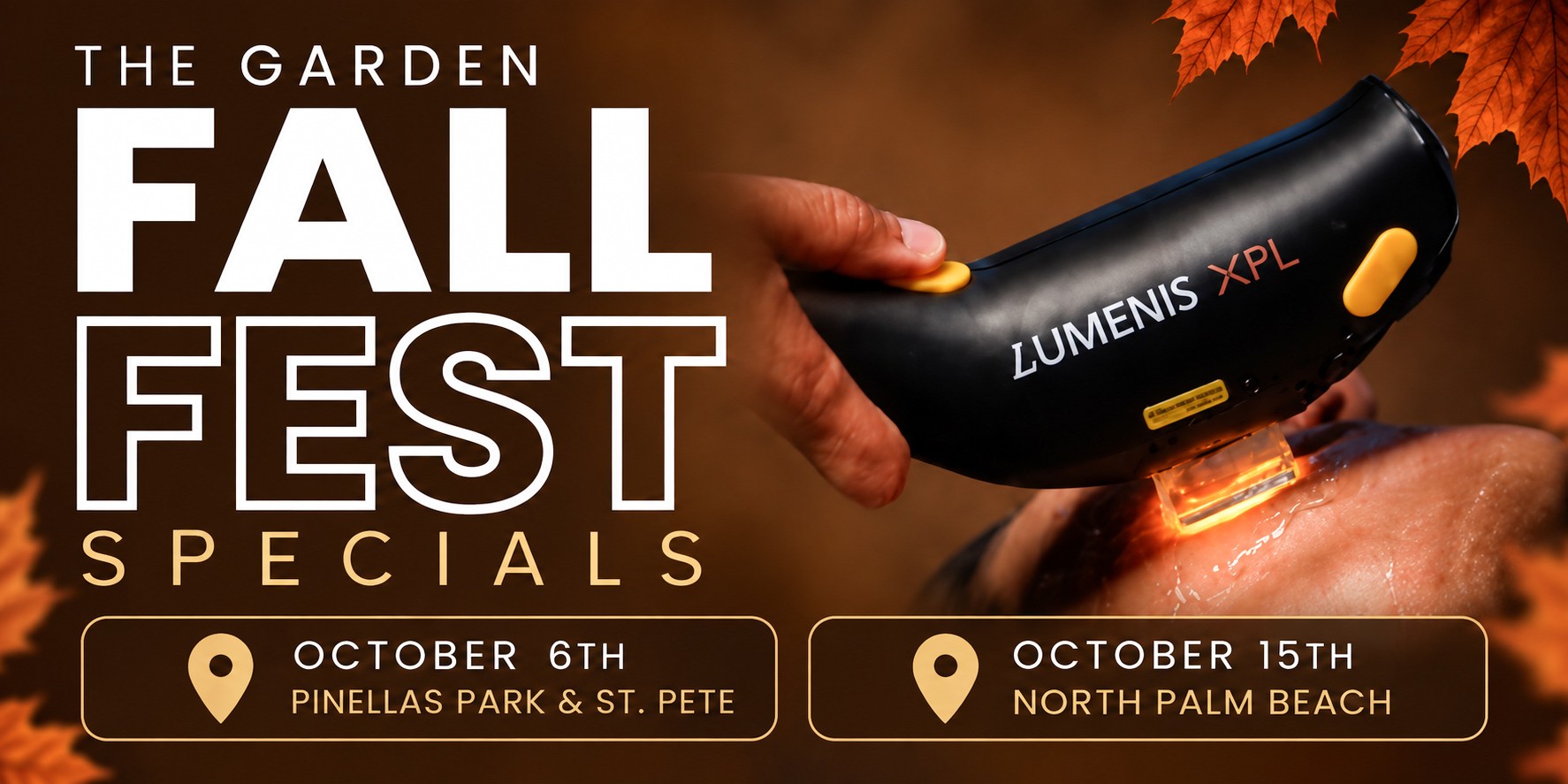 The Garden Fall Fest Specials - October 6th at Pinellas Park & St. Pete. October 15th at North Palm Beach, FL.
